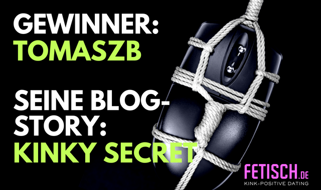 Kinky Blog Contest - Der Gewinner